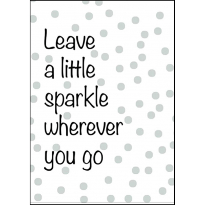 Ansichtkaart Leave a little sparkle